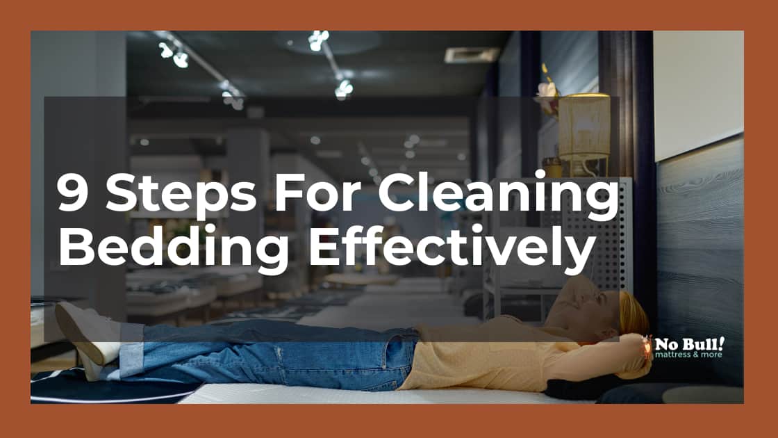 9 Steps for Cleaning Bedding Effectively
